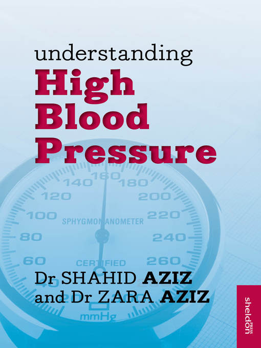 Title details for Understanding High Blood Pressure by Shahid Aziz - Available